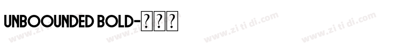 unboounded bold字体转换